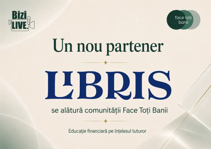 Libris se alătură comunității Face Toți Banii într-un parteneriat pentru educație financiară pe înțelesul tuturor